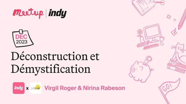 🏗️ Déconstruction et Démystification 🧙♂️